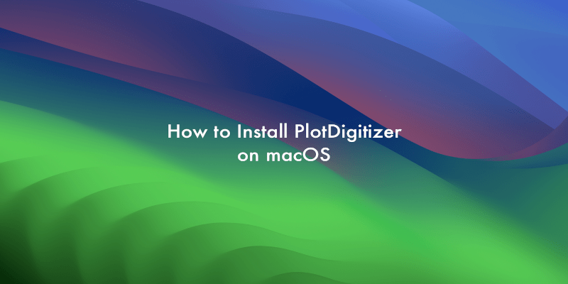 How to install PlotDigitizer on macOS?